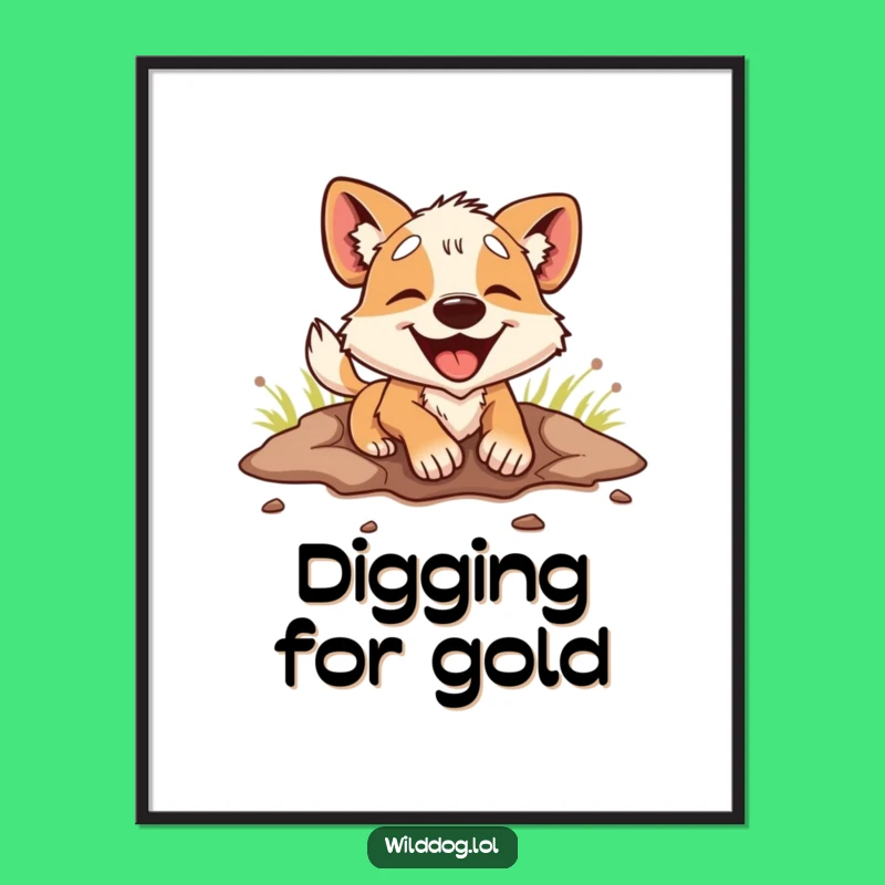Funny Dog Digital Art: Enthusiastic Digger Dog, Hilarious Wall Art Gift