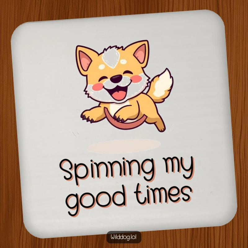 Funny drink coaster featuring a wild dog comically spinning in a blur, hilariously chasing its tail, adding a playful touch to any drink.