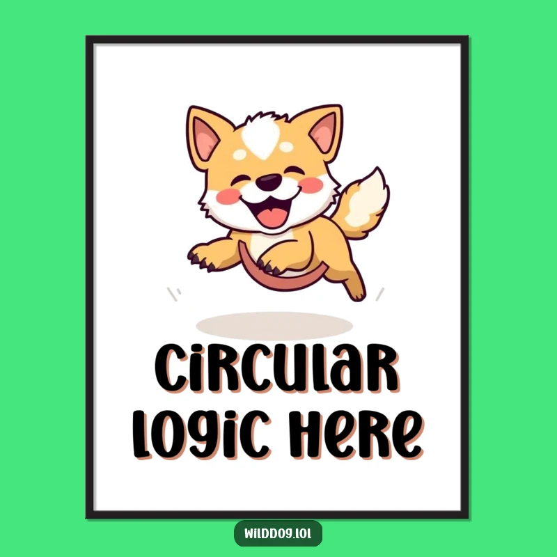 Funny Wild Dog Chasing Tail Poster - Whimsical Wall Art for Laughs