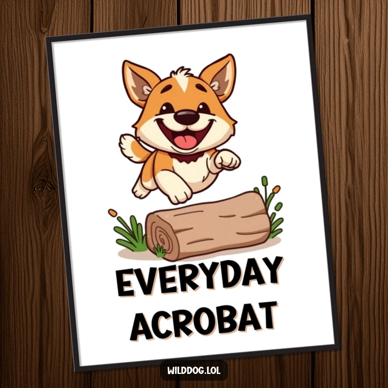 Funny wild dog with a big grin, leaping over a log, displayed as joyful wall art on a poster.