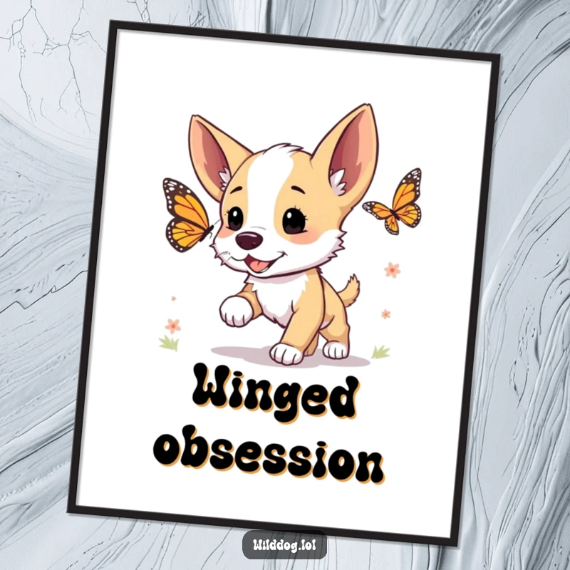 Funny poster of a wild dog puppy with perked ears, excitedly running after a butterfly in a whimsical scene.