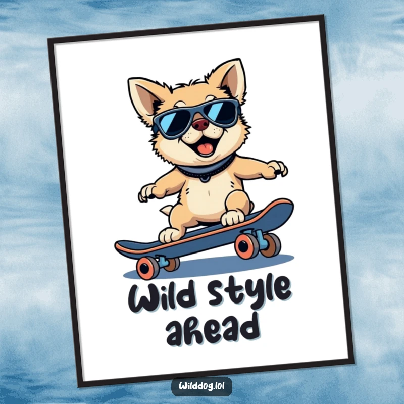 Funny wild dog poster print of a dog wearing sunglasses, shredding downhill on a skateboard.