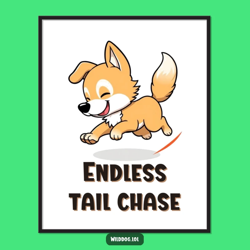 Funny Wild Dog Tail Chasing Poster: Hilarious Wall Art for Playful Spaces