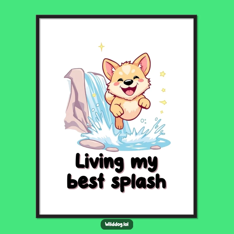 Funny Wild Dog Waterfall Poster - Radiant Joyful Nature Art