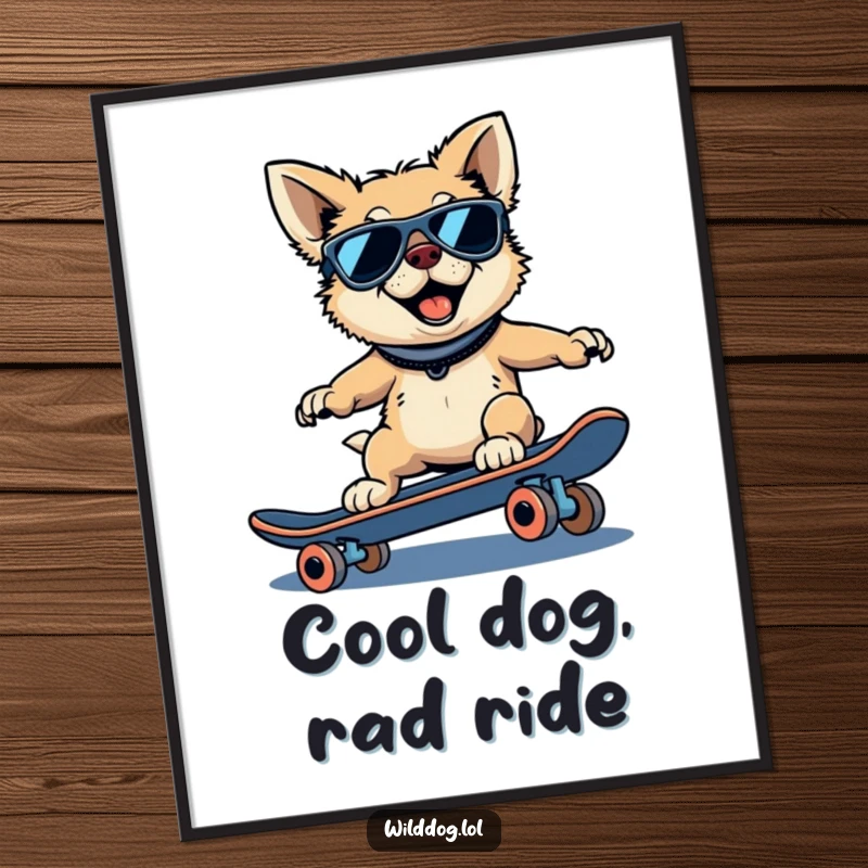 Funny Free Printable Wall Art: A wild dog wearing sunglasses, shredding downhill on a skateboard.