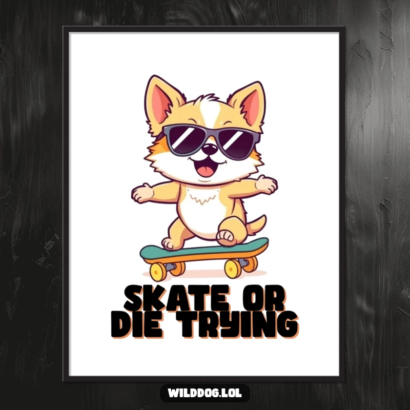 Funny Free Printable Dog Skateboard Wall Art: A wild dog wearing sunglasses cruises downhill on a skateboard. Downloadable art.