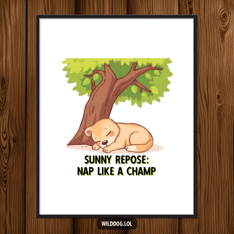 Funny free printable wall art of a contented wild dog blissfully napping under a large green tree on a bright, sunny day.