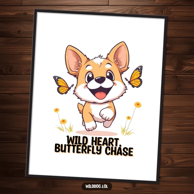 Funny Free Printable Wall Art: A wild dog with wide, delighted eyes joyfully pursuing a butterfly.