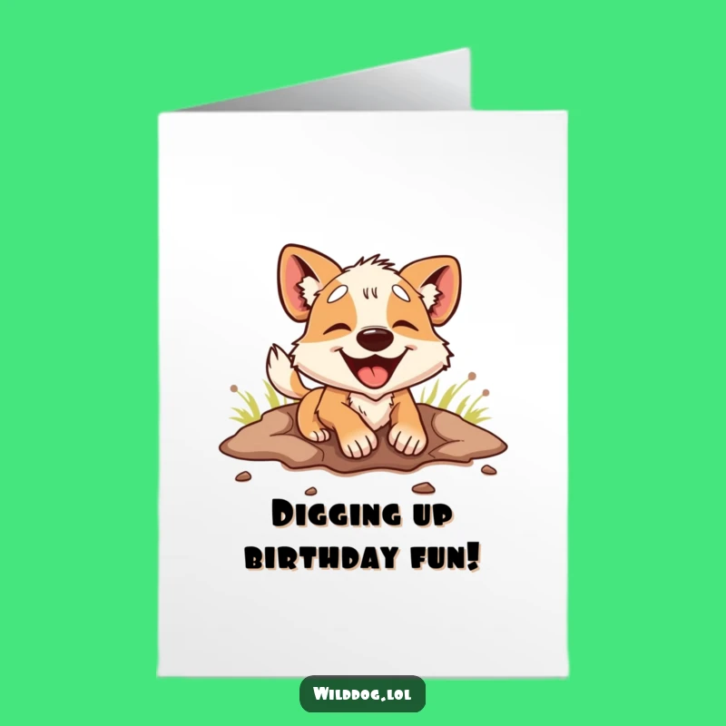 Free Printable Birthday Card: Hilarious Dog Digging! Fun Downloadable Gift for Dog Lovers