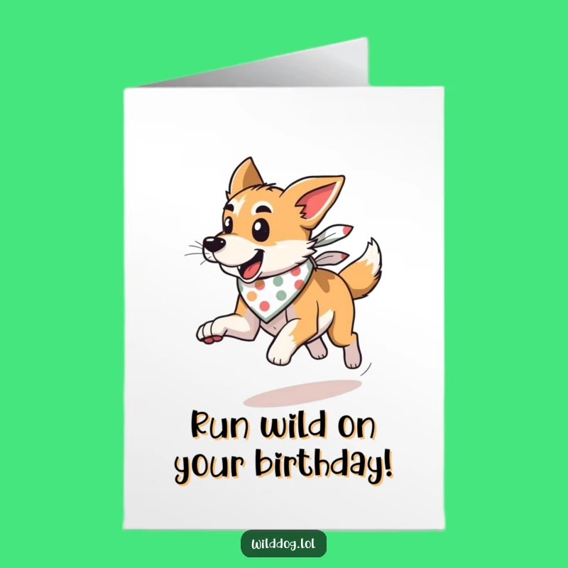 Free Printable Wild Dog Birthday Card: Bandana Runner Funny Downloadable Gift