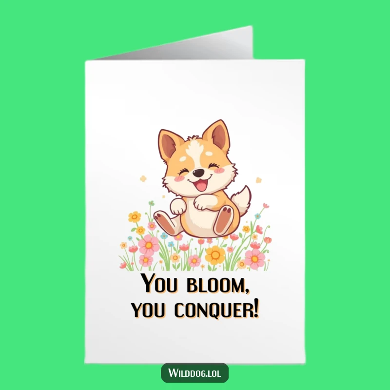Free Printable Congrats Card: Wild Dog Blooms in Celebration!