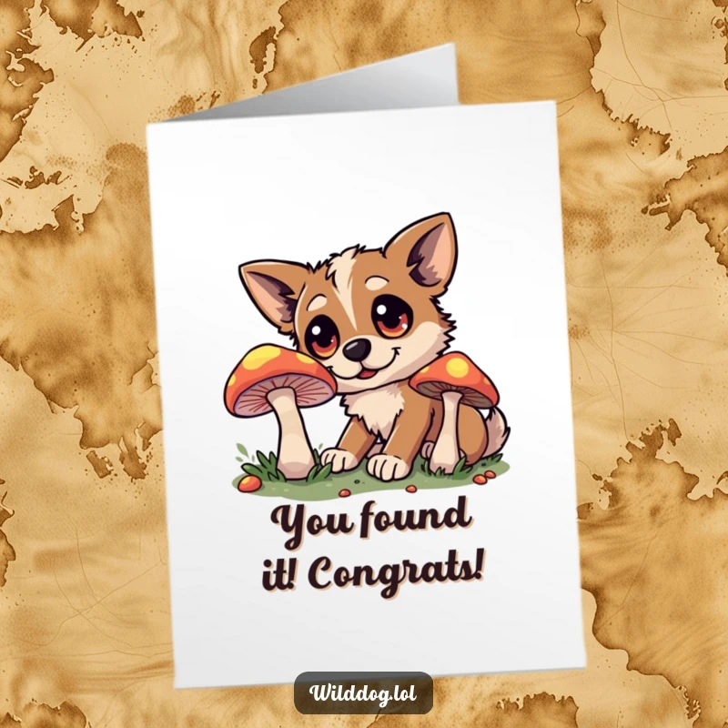 Funny Free Printable Congratulations Card with a curious wild dog examining a glowing mushroom, symbolizing wonder and discovery.