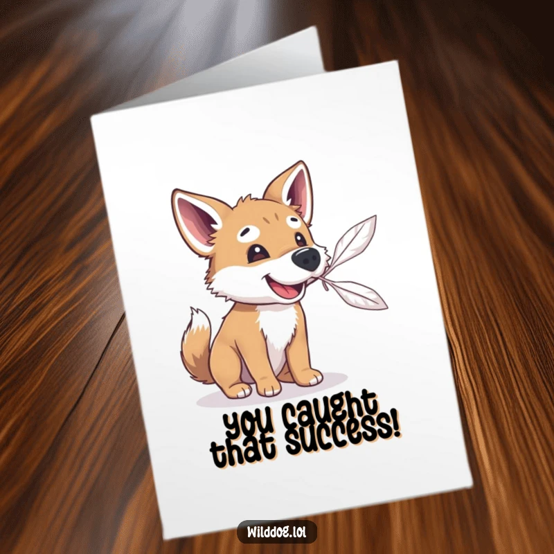 Funny Free Printable Congrats Card: Playful wild dog attempting to catch a floating feather, celebrating success with glee.