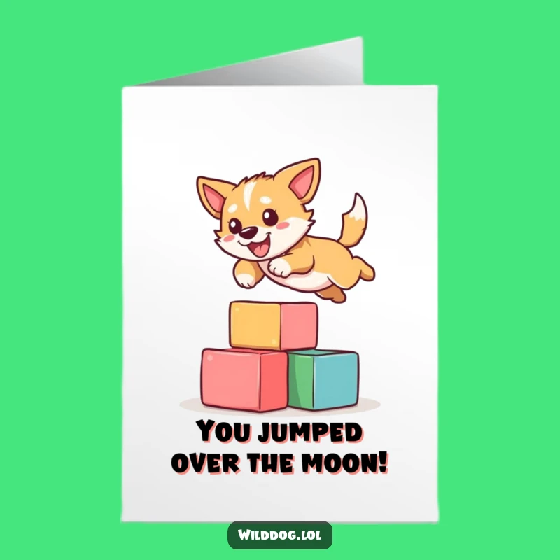 Free Printable Congrats Card: Wild Dog Leap - Humorous Downloadable Celebration