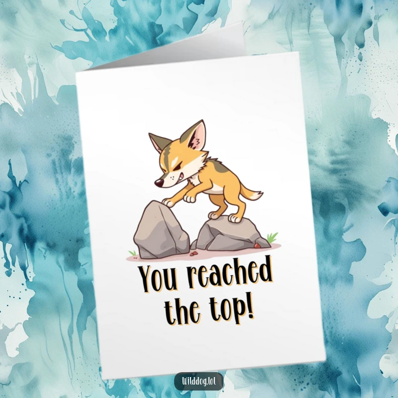 Funny free printable congratulations card of a determined wild dog actively climbing a small, sturdy rock, symbolizing perseverance.