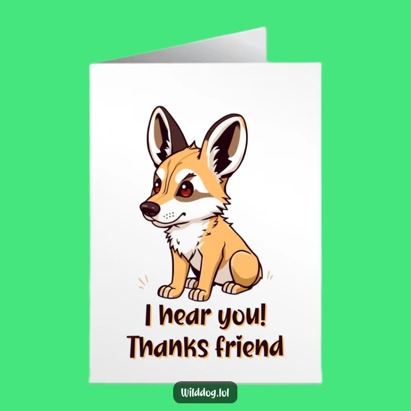 Free Printable Dog Thank You Card: Wild Dog Listening Funny Downloadable Gift