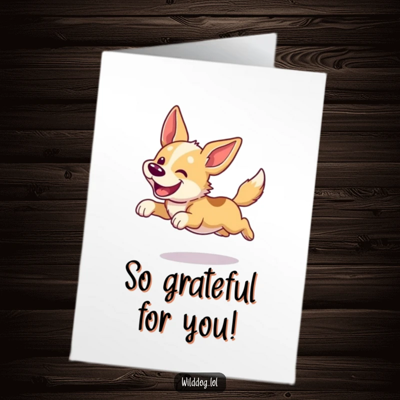 Funny Free Printable Thank You Card: Wild dog mid-leap, ears flying, conveying immense gratitude with a happy face.