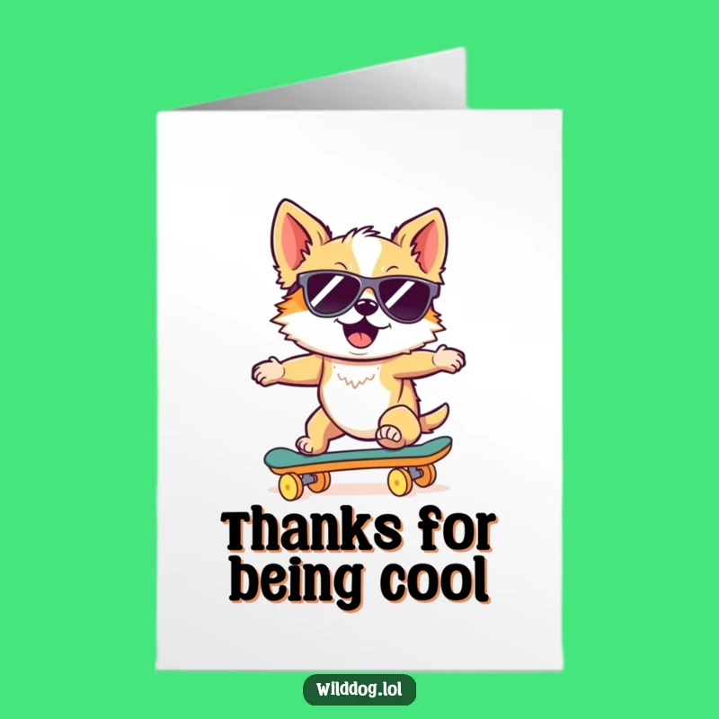Cool Dog Thank You Card - Free Printable Downloadable Funny Gift