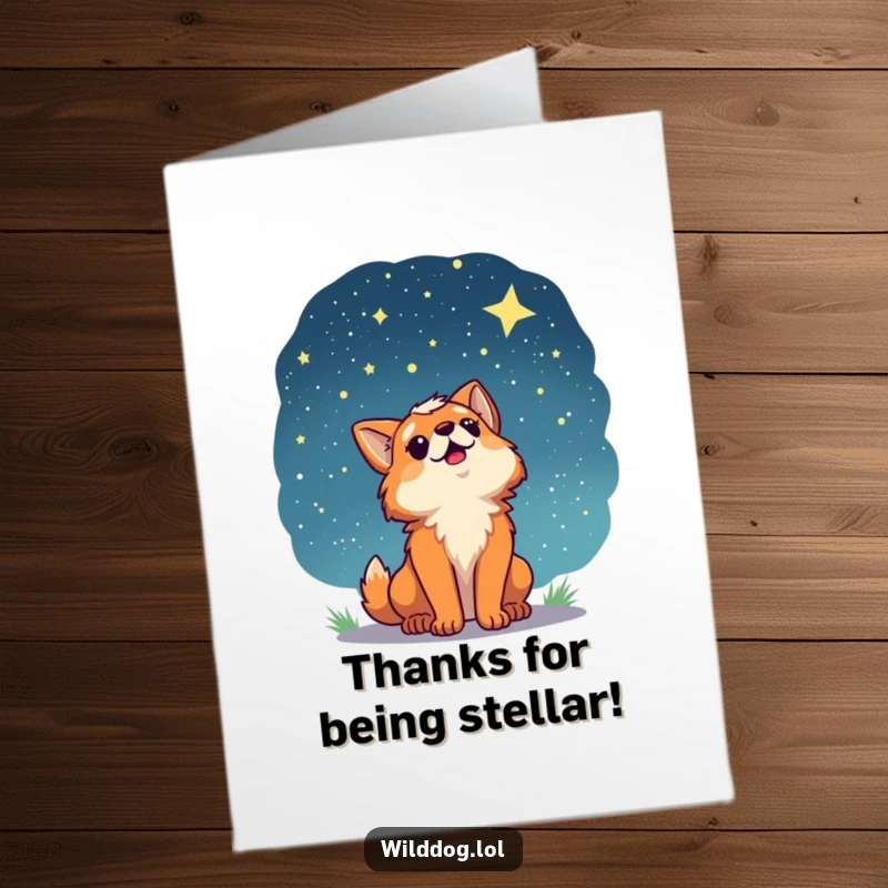 Funny Free Printable Thank You Card: A wild dog looking up at a starry night sky with a sense of deep wonder.