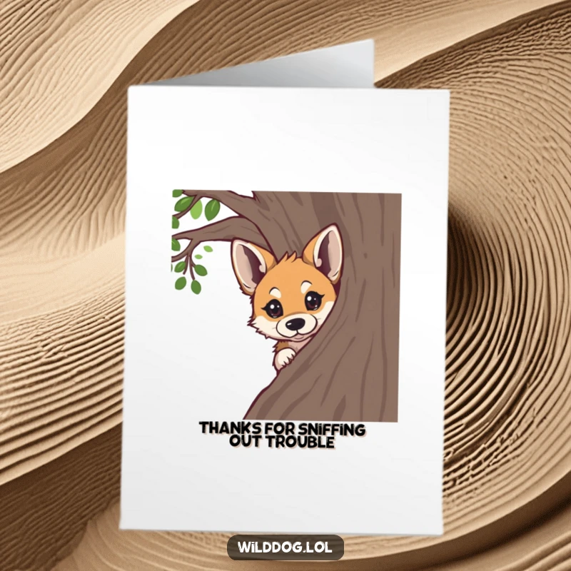 Funny Free Printable thank you card showing a wild dog peeking from behind a tree, its eyes conveying gentle curiosity.