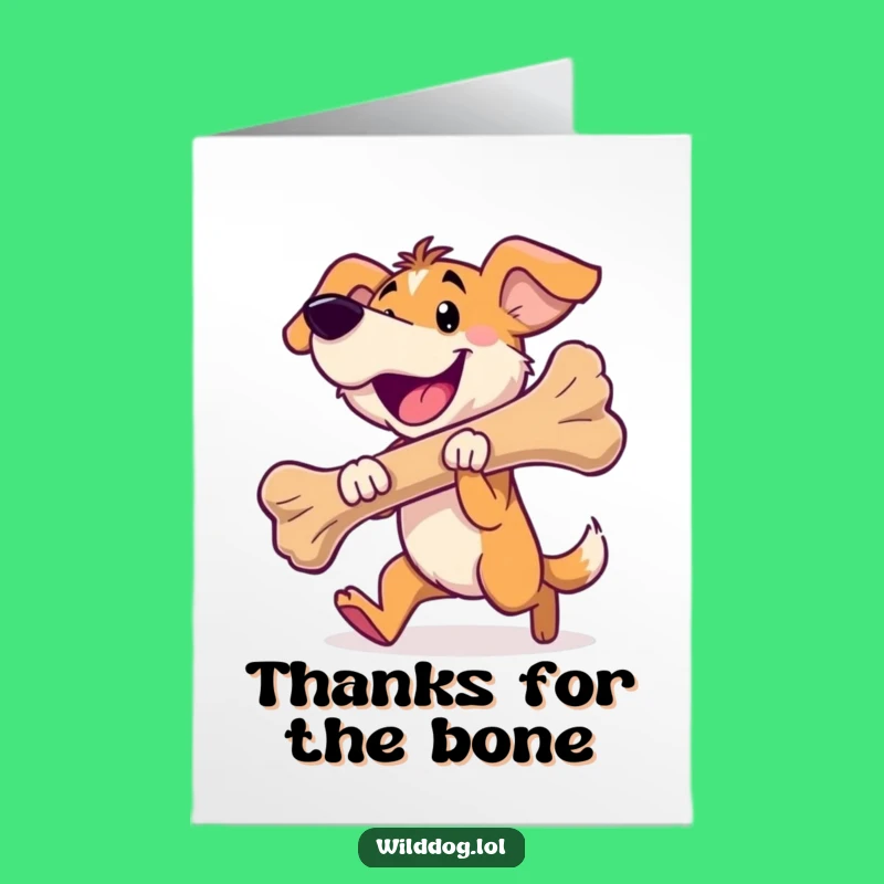 Grateful Dog Bone Free Printable Thank You Card - Funny DIY