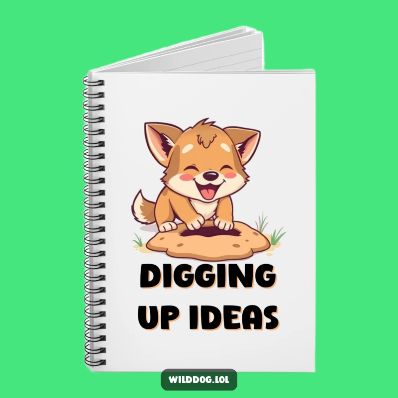 Funny Digging Dog Notebook: Enthusiastic Ideas, Perfect Humorous Journal Gift