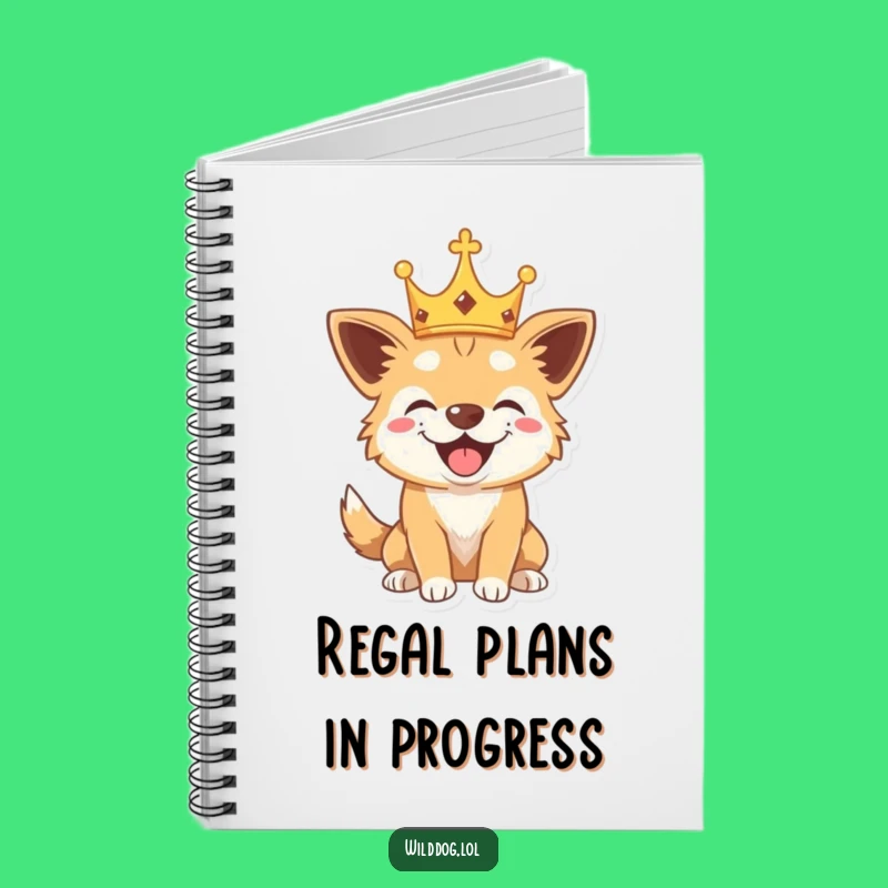 Funny Wild Dog Crown Notebook: Royal Pup Journal, Perfect for Notes & Giggles