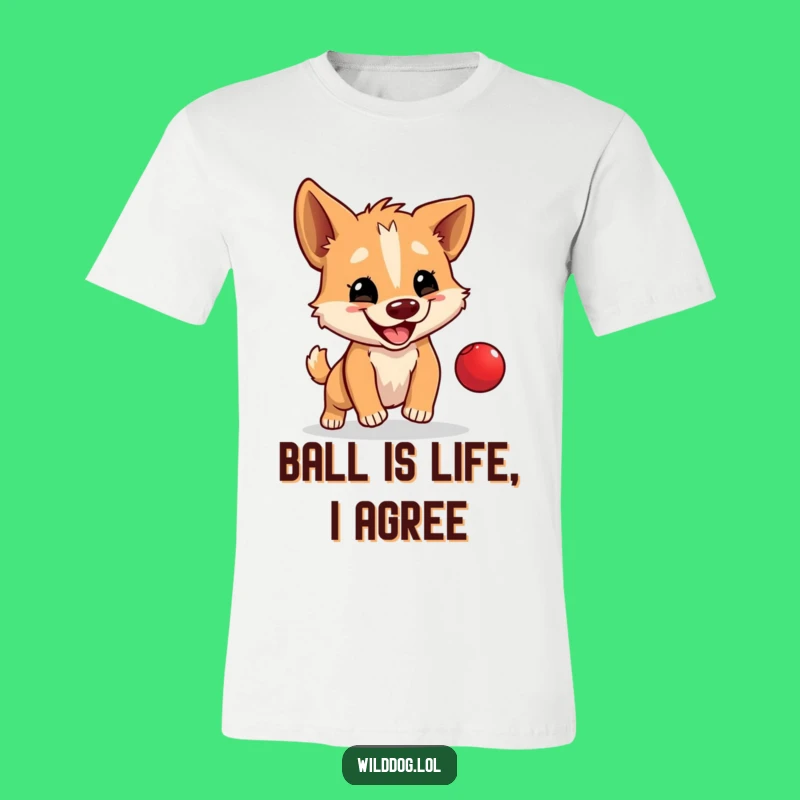 Funny Wild Dog Ball T-Shirt: Happy Bouncing Fun Tee