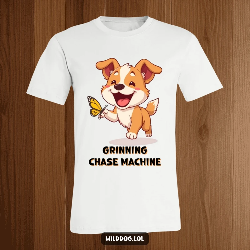 Funny wild dog t-shirt featuring a happy dog with a wide grin enthusiastically chasing a butterfly, symbolizing playful pursuit and happiness.